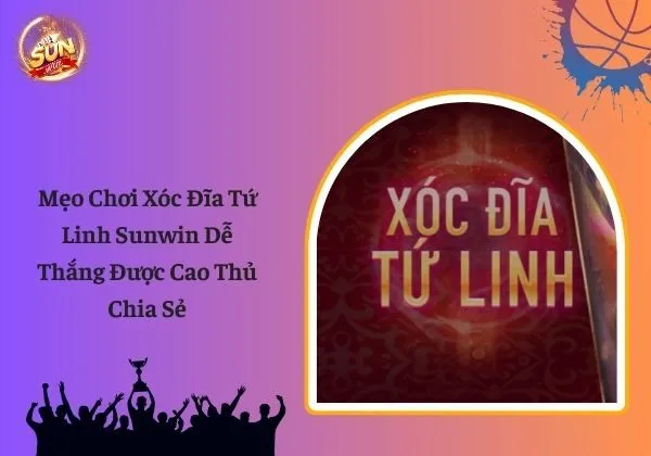 Xóc dĩa tứ linh Sunwin